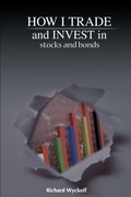 Cover: How I Trade and Invest in Stocks and Bonds - www.snowballpublishing.com