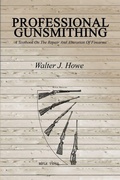 Cover: Professional Gunsmithing - www.bnpublishing.com
