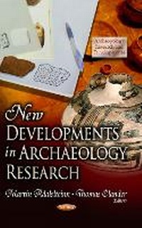 Enlarge image Cover: New Developments in Archaeology Research - Nova Science Publishers Inc