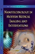 Cover: Nanotechnology in Modern Medical Imaging & Interventions - Nova Science Publishers Inc