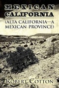 Cover: Mexican California - AMERICA STAR BOOKS