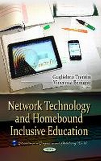 Enlarge image Cover: Network Technology & Homebound Inclusive Education - Nova Science Publishers Inc