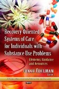 Bild: Recovery-Oriented Systems of Care for Individuals with Substance Use Problems - Nova Science Publishers Inc