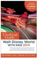 Cover: The Unofficial Guide to Walt Disney World with Kids 2014 - Unofficial Guides