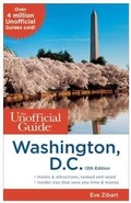 Cover: The Unofficial Guide to Washington, D.C. - Unofficial Guides
