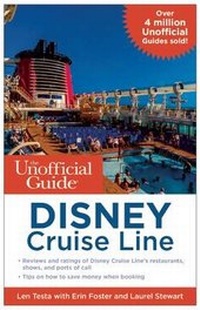 Enlarge image Cover: The Unofficial Guide to the Disney Cruise Line - Unofficial Guides
