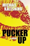 Cover: Pucker Up - Strategic Book Publishing & Rights Agency, LLC