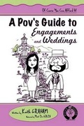 Cover: A Pov's Guide to Engagements and Weddings - Strategic Book Publishing