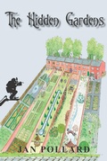 Cover: The Hidden Gardens - Strategic Book Publishing & Rights Agency, LLC