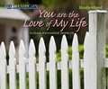 Cover: You Are the Love of My Life - DREAMSCAPE MEDIA
