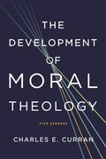 Cover: The Development of Moral Theology - Georgetown University Press