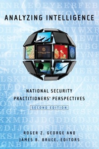 Enlarge image Cover: Analyzing Intelligence - Georgetown University Press