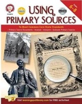 Cover: Using Primary Sources to Meet Common Core State Standards, Grades 6 - 8 - Mark Twain Media