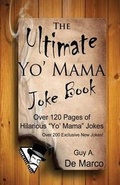 Cover: The Ultimate "Yo' Mama" Joke Book - Publishing Consortium, LLC