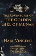 Cover: The Adventures of the Golden Girl of Munan - Villainous Press