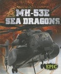 Cover: MH-53E Sea Dragons - Bellwether Media