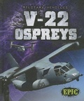 Cover: V-22 Ospreys - Bellwether Media