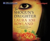 Enlarge image Cover: The Shogun's Daughter - Dreamscape Media