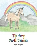 Cover: The Very First Unicorn - AMERICA STAR BOOKS