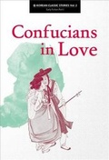 Cover: Confucians in Love - Seoul Selection
