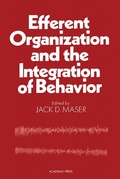 Cover: Efferent Organization and The Integration of Behavior - Academic Press