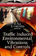 Cover: Traffic Induced Environmental Vibrations & Controls - Nova Science Publishers Inc