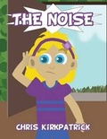 Cover: The Noise - AMERICA STAR BOOKS