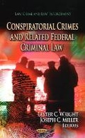 Bild: Conspiratorial Crimes & Related Federal Criminal Law - Nova Science Publishers Inc