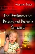 Cover: Development of Prosody & Prosodic Structure - Nova Science Publishers Inc