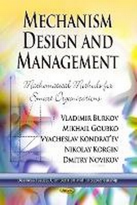 Enlarge image Cover: Mechanism Design & Management - Nova Science Publishers Inc