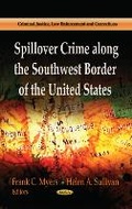 Bild: Spillover Crime Along the Southwest Border of the United States - Nova Science Publishers Inc