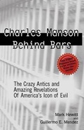 Cover: Charles Manson Behind Bars - Page Publishing, Inc