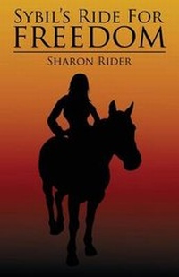 Enlarge image Cover: Sybil's Ride for Freedom - AMERICA STAR BOOKS