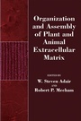 Cover: Organization and Assembly of Plant and Animal Extracellular Matrix - Academic Press