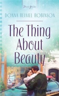 Cover: Thing About Beauty - Barbour Publishing, Inc.