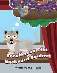 Enlarge image Cover: Toochen and the Backyard Squirrel - AMERICA STAR BOOKS