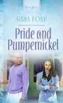 Cover: Pride And Pumpernickel - Barbour Publishing, Inc.
