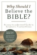 Cover: Why Should I Believe the Bible? - Barbour Publishing, Inc.