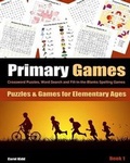 Cover: Primary Games Book 1 - Speedy Publishing LLC