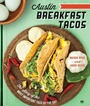 Cover: Austin Breakfast Tacos - Arcadia Publishing (SC)