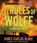 Cover: The Rules of Wolfe - HighBridge Audio