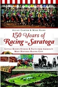 Cover: 150 Years of Racing in Saratoga - Arcadia Publishing (SC)