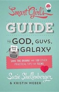 Cover: The Smart Girl's Guide to God, Guys, and the Galaxy - Barbour Publishing Inc, U.S.
