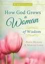 Cover: How God Grows a Woman of Wisdom - Barbour Publishing Inc, U.S.