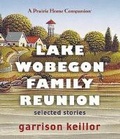 Cover: Lake Wobegon Family Reunion - HighBridge Audio
