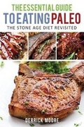 Cover: The Essential Guide to Eating Paleo - Speedy Title Management LLC