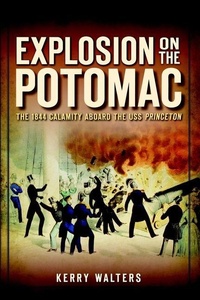 Enlarge image Cover: Explosion on the Potomac - Arcadia Publishing (SC)
