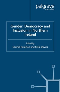 Enlarge image Cover: Gender, Democracy and Inclusion in Northern Ireland - Palgrave Macmillan