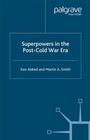 Cover: Superpowers in the Post-Cold War Era - Palgrave Macmillan