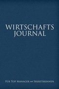 Cover: Wirtschafts-Journal Fur Top Manager Und Sekretarinnen - Speedy Publishing LLC